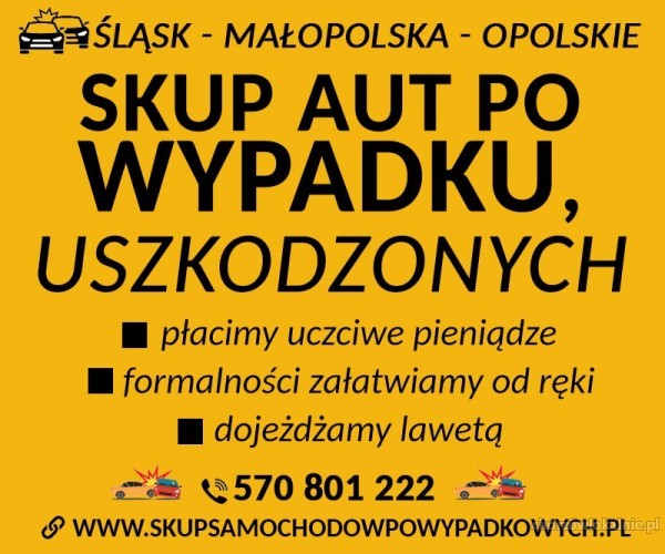 Uszkodzone samochody kupię Transport lawetą Małopolska,Śląsk